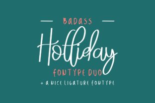 Exploring the Badass Holliday Duo Typeface for Editorial Projects