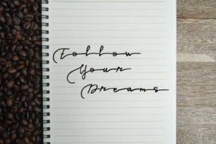 Follow Your Dreams: A Handwritten Font for Editorial Personality