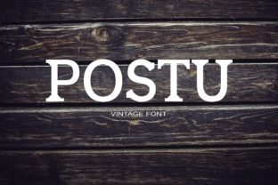 Postu: A Bold Serif Font for High-Impact Campaign Graphics